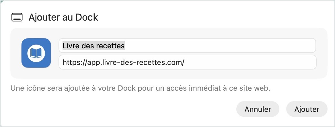 Fenêtre Ajouter au Dock de Safari pour Livre des recettes, avec les boutons Annuler et Ajouter